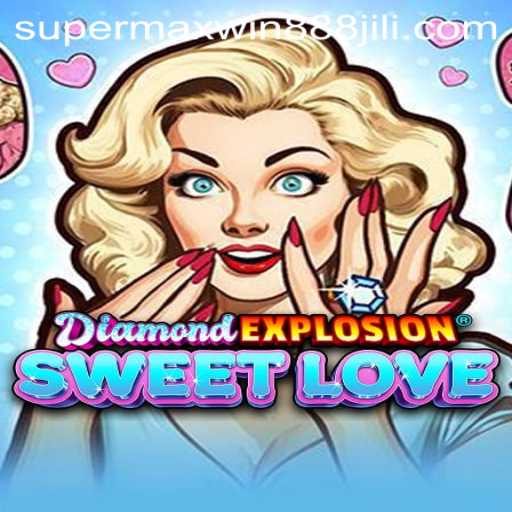 DiamondExplosionSweetLove: A Journey into the Dazzling World of Supermaxwin888